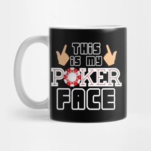 Awesome 'It is My Pocker Face' Poker Player Gift Mug